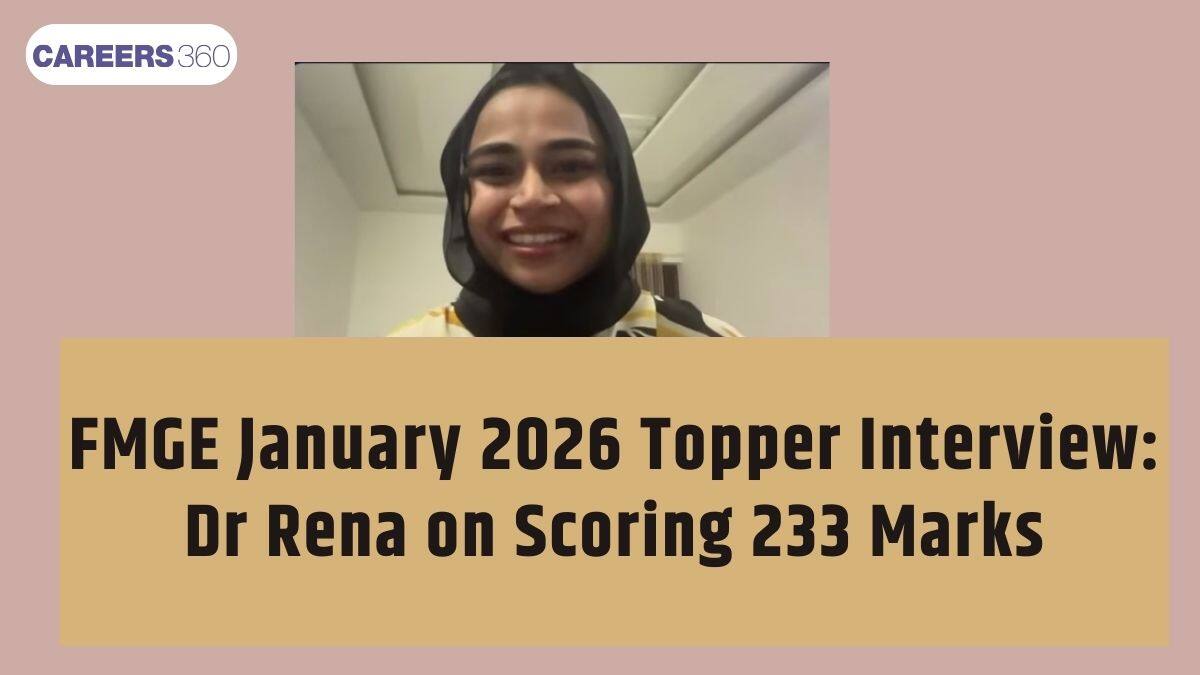 FMGE January 2026 Topper Interview: Dr Rena on Scoring 233 Marks